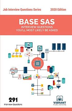 portada Base sas Interview Questions You'll Most Likely be Asked: 27 (Job Interview Questions Series) (en Inglés)
