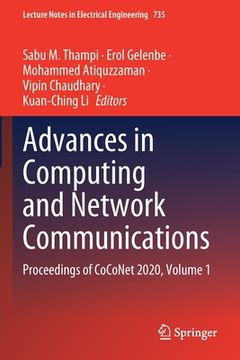 portada Advances in Computing and Network Communications: Proceedings of Coconet 2020, Volume 1 (en Inglés)