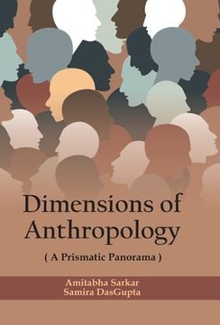 portada Dimensions of Anthropology: A Prismatic Panorama (en Inglés)