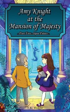portada Amy Knight At The Mansion Of Majesty: Part Two: Aqua Palace (en Inglés)