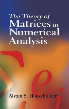 portada the theory of matrices in numerical analysis (en Inglés)