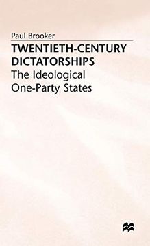 portada Twentieth-Century Dictatorships: The Ideological One-Party States (en Inglés)