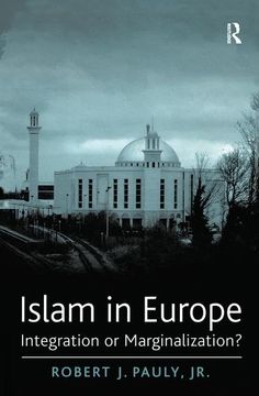 portada Islam in Europe: Integration or Marginalization? (en Inglés)