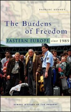 portada The Burdens of Freedom: Eastern Europe Since 1989 (en Inglés)