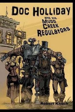 portada Doc Holliday and His Mudd Creek Regulators (en Inglés)
