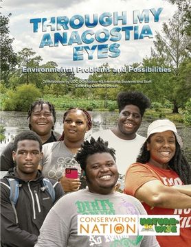 portada Through My Anacostia Eyes: Environmental Problems and Possibilities (en Inglés)