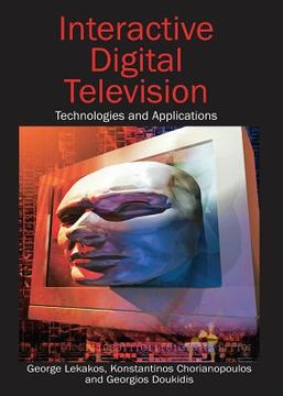 portada interactive digital television: technologies and applications (en Inglés)