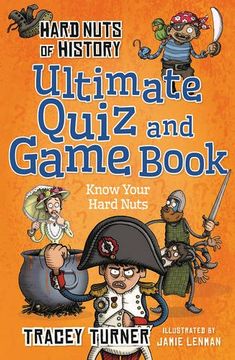 portada Hard Nuts of History Ultimate Quiz and Game Book (Hard Nut of History)