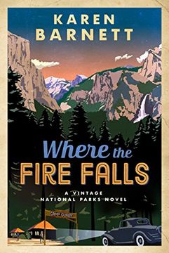 portada Where the Fire Falls: A Vintage National Parks Novel (in English)