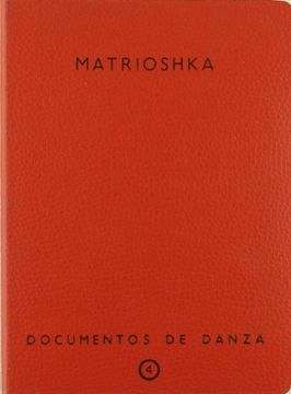 portada Matrioshka. Documentos de Danza nº 4 (in Spanish)