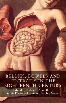 portada Bellies, Bowels and Entrails in the Eighteenth Century (Seventeenth and Eighteenth Century Studies Mup) (in English)