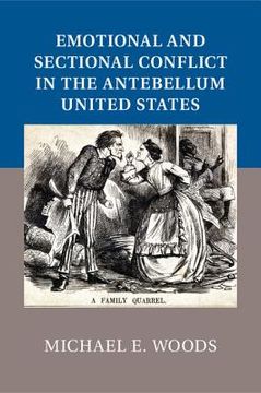 portada Emotional And Sectional Conflict In The Antebellum United States (en Inglés)