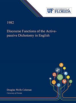 portada Discourse Functions of the Active-Passive Dichotomy in English (in English)