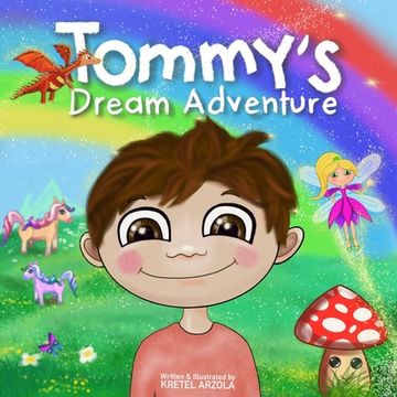 portada Tommy's Dream Adventure: Book 1 (in English)