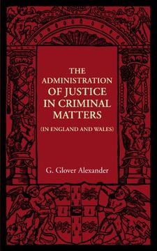 portada The Administration of Justice in Criminal Matters Paperback (The Cambridge Manuals of Science and Literature) (in English)