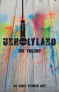 portada Unholyland: The Trilogy (en Inglés)