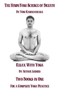 portada the hindu yoga science of breath & relax with yoga (in English)