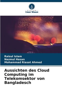 portada Aussichten des Cloud Computing im Telekomsektor von Bangladesch (in German)