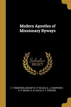 portada Modern Apostles of Missionary Byways