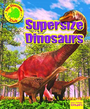 portada Supersize Dinosaurs (Ruby Tuesday Readers: The Dinosaur Club)