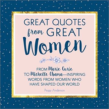 portada Great Quotes from Great Women: Words from the Women Who Shaped the World (in English)