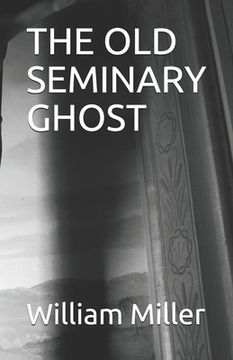 portada The Old Seminary Ghost (in English)