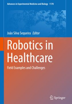 portada Robotics in Healthcare: Field Examples and Challenges (en Inglés)