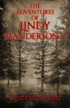 portada The Adventures of Lindy Manderson 2: The Search for the Night Spirit (en Inglés)