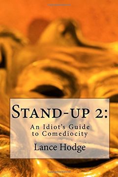 portada Stand-up 2: An Idiot's Guide to Comediocity: Volume 2 (A Small Book of Comedy Publication)