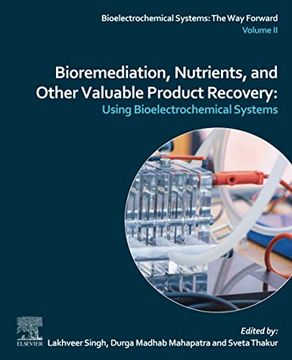 portada Bioremediation, Nutrients, and Other Valuable Product Recovery: Using Bioelectrochemical Systems. (en Inglés)