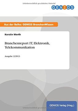portada Branchenreport IT, Elektronik, Telekommunikation (German Edition)