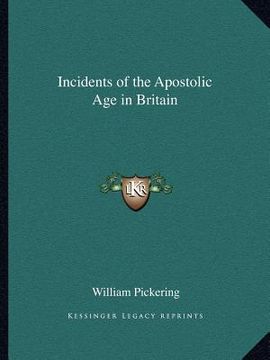 portada incidents of the apostolic age in britain