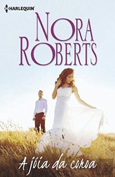 portada A Jóia da Coroa (Biblioteca Nora Roberts) (en Portugués)