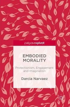 portada Embodied Morality: Protectionism, Engagement and Imagination