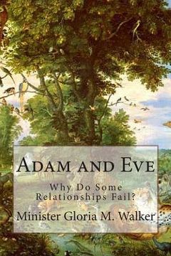 portada Adam and Eve: Why Do Some Relationships Fail? (en Inglés)