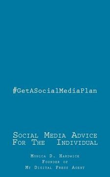 portada #GetASocialMediaPlan: A Social Media Handbook For The Individual (en Inglés)