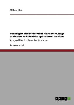 portada Venedig im Blickfeld römisch-deutscher Könige und Kaiser während des Späteren Mittelalters (German Edition)