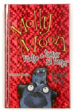 Molly Moon viatja a través del temps (in Catalan)