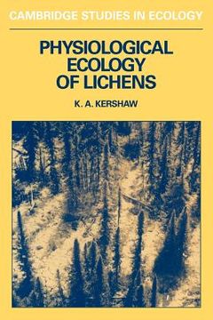 portada Physiological Ecology of Lichens (Cambridge Studies in Ecology) (en Inglés)