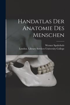 portada Handatlas Der Anatomie Des Menschen [electronic Resource]