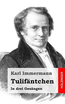 portada Tulifäntchen: In drei Gesängen (in German)