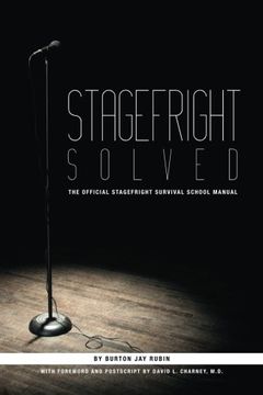 portada Stagefright Solved: The Official Stagefright Survival School Manual (en Inglés)