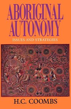 portada Aboriginal Autonomy: Issues and Strategies (en Inglés)