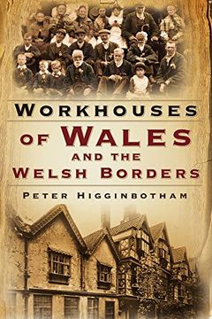 portada Workhouses of Wales and the Welsh Borders (en Inglés)