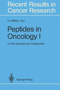 portada Peptides in Oncology I: Lh-Rh Agonists and Antagonists (en Inglés)