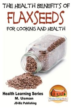 portada Health Benefits of Flaxseeds For Cooking and Health