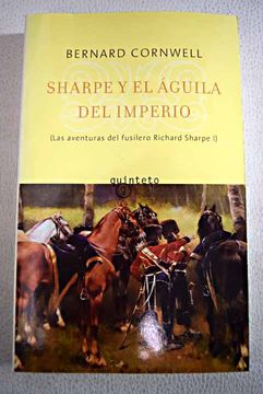 Libro Sharpe y el águila del imperio: Richard Sharpe y la campaña de  Talavera, julio de 1809, Cornwell, Bernard, ISBN 48023021. Comprar en  Buscalibre