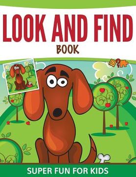 portada Look And Find Book: Super Fun For Kids (en Inglés)