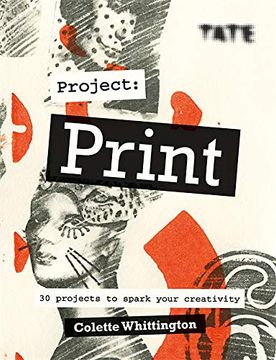 portada Tate: Project Print: 30 Projects to Spark Your Creativity (in English)
