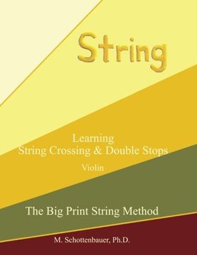 portada Learning String Crossing and Double Stops:  Violin (The Big Print String Method)